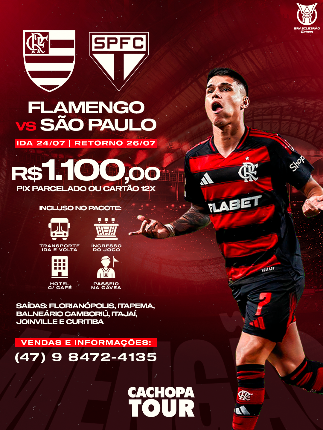 Flamengo vs São Paulo — 24/07 a 26/07